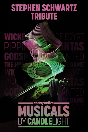 Musicals by Candlelight: Stephen Schwartz Tribute